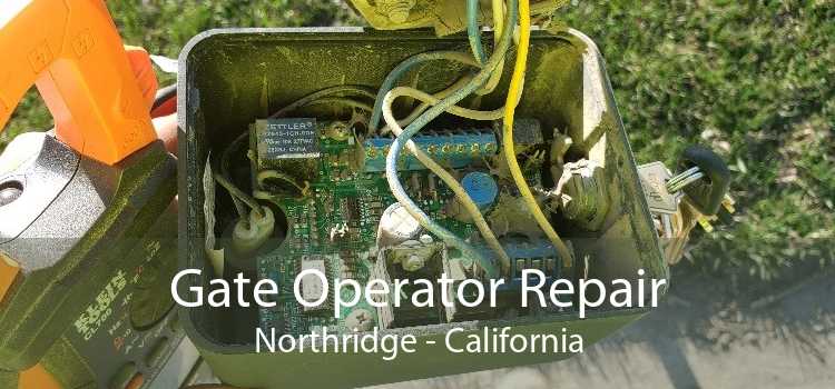 Gate Operator Repair Northridge - California