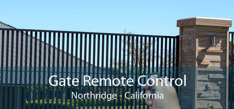 Gate Remote Control Northridge - California